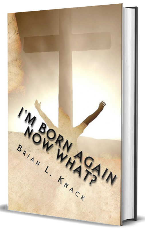 I’m Born Again, NOW WHAT?